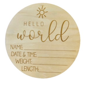 Hello world Newborn baby announcement sign